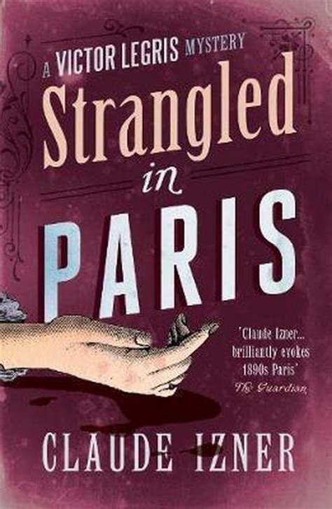 strangled in paris a victor legris mystery victor legris mysteries Kindle Editon